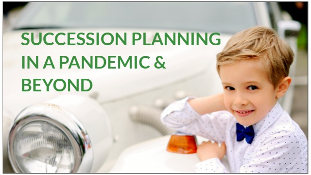 Succession planning in a pandemic and beyond